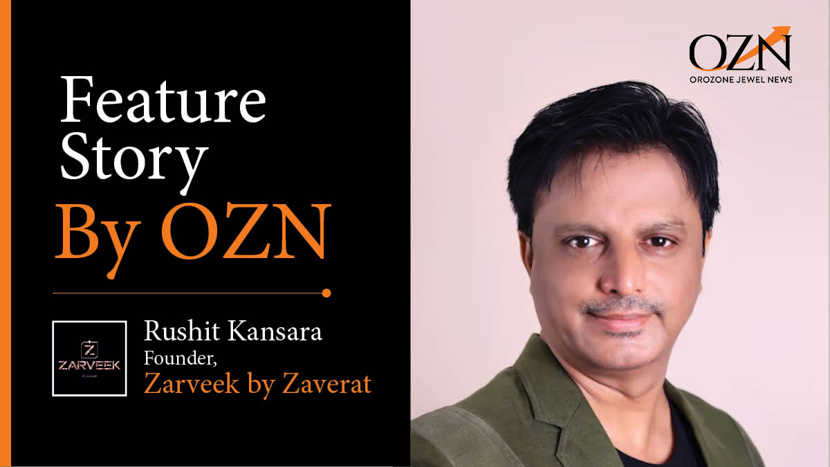Rushit Kansara: The Rajkot Vision Behind Zarveek’s New Language of Men’s Jewellery